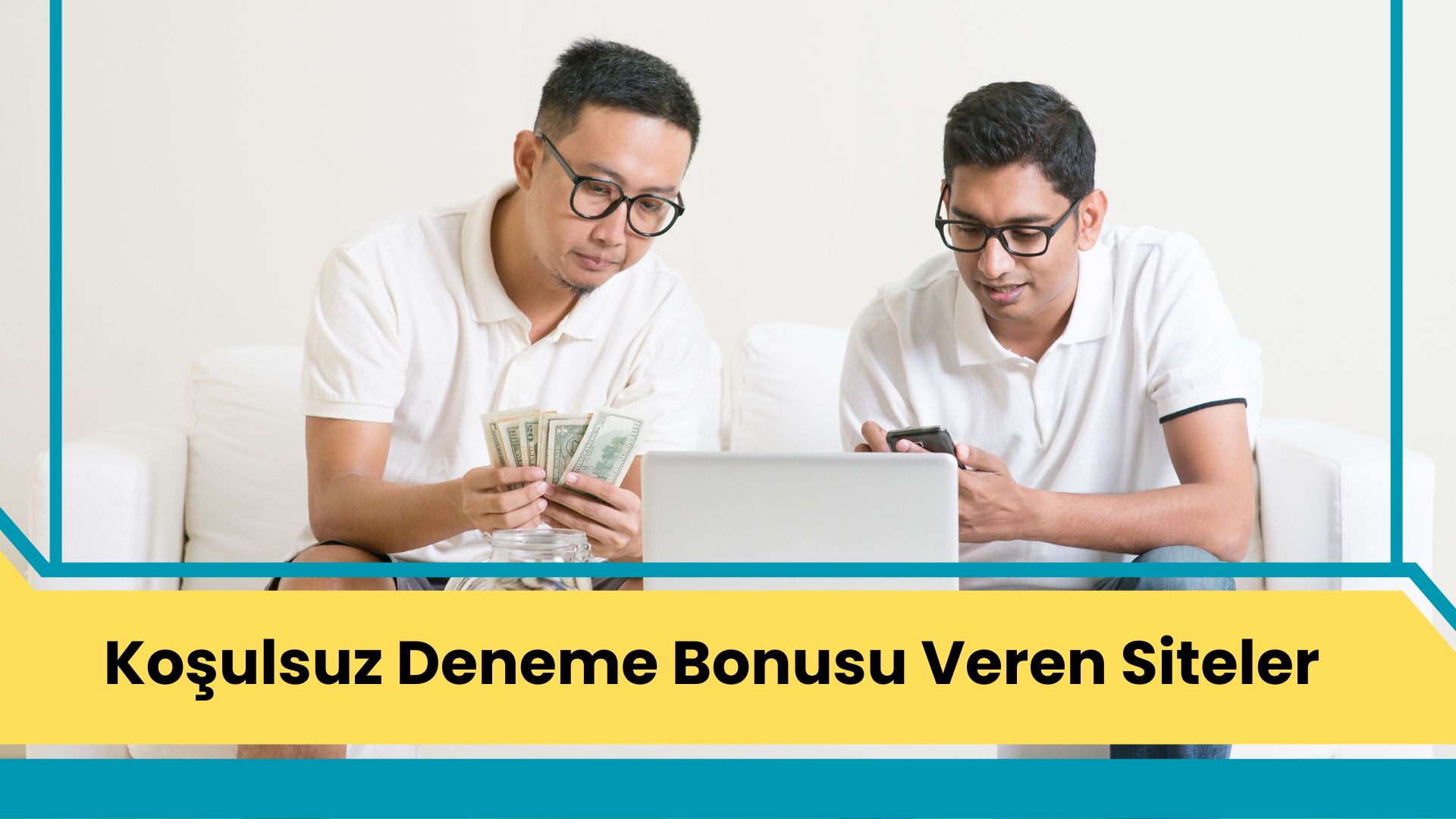 Koşulsuz Deneme Bonusu Veren Siteler